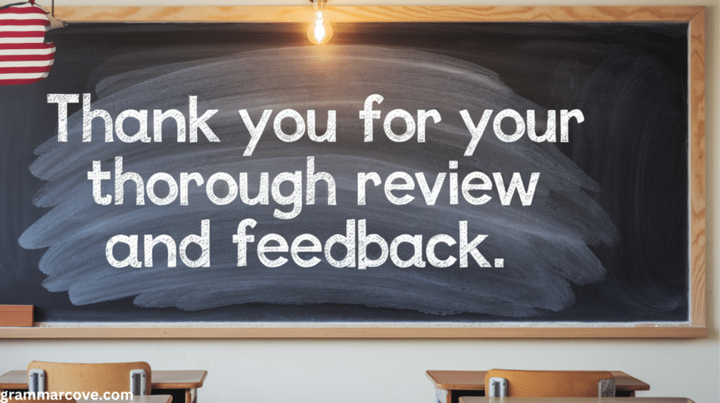 "Thank you for your thorough review and feedback."