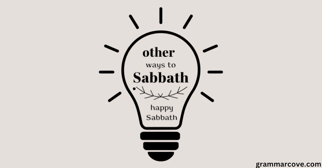 10 Other Ways to Say "Happy Sabbath" (With Examples)