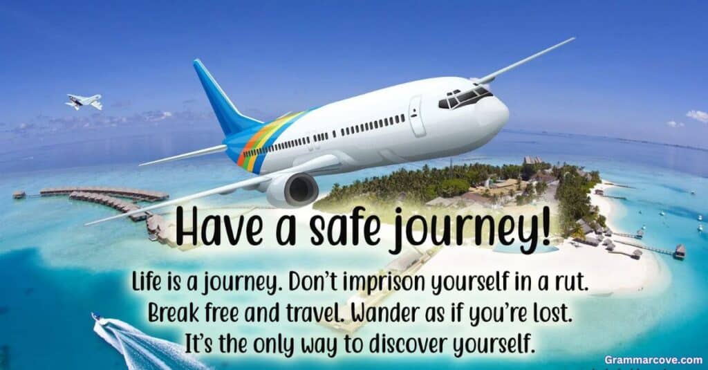 Wishing You a Safe Journey